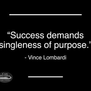 Success Sign: Lombardi on Focus