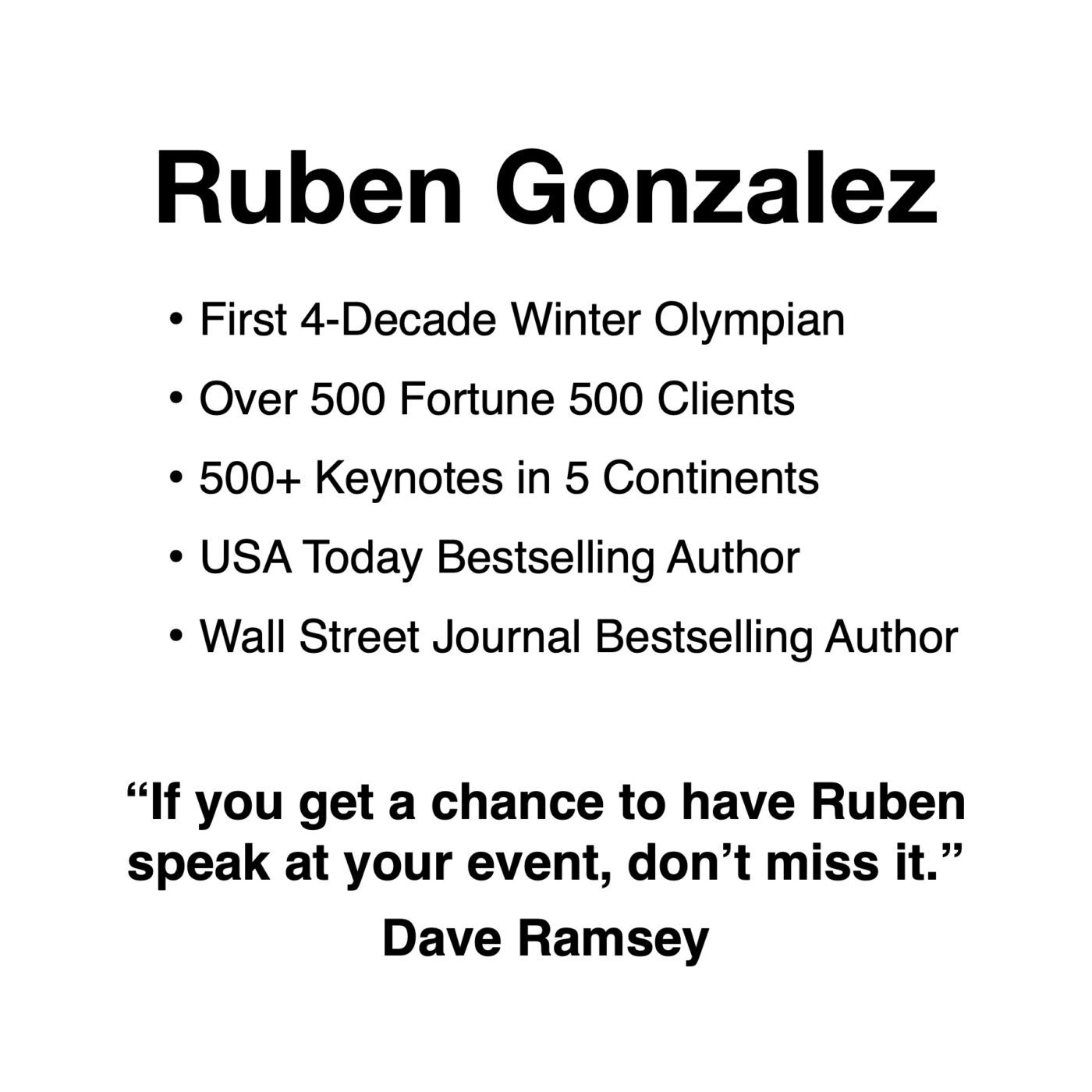 New York Motivational Keynote Speaker Ruben Gonzalez stats, first 4-decade Olympian, over 100 Fortune 500 clients